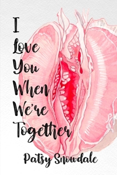 Paperback I Love You When We're Together Book