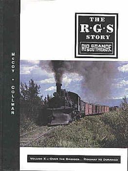 Hardcover The R.G.S. Story: Rio Grande Southern Book