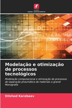 Paperback Modelação e otimização de processos tecnológicos [Portuguese] Book