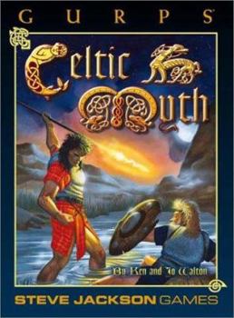 GURPS: Celtic Myth - Book  of the GURPS Third Edition