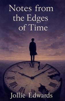 Paperback Notes from the Edges of Time Book