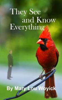 Paperback They See and Know Everything Book