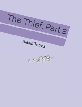 Paperback The Thief: Part 2 Book