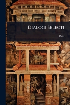 Dialogi Selecti (Greek Edition)