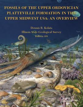 Hardcover Fossils of the Upper Ordovician Platteville Formation in the Upper Midwest USA: An Overview Book