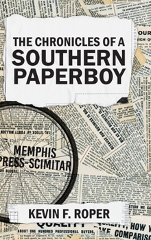 The Chronicles of a Southern Paperboy
