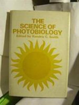 Hardcover The Science of Photobiology Book