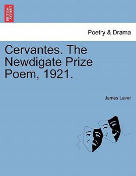 Paperback Cervantes. the Newdigate Prize Poem, 1921. Book