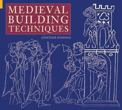 Paperback Medieval Building Techniques Book