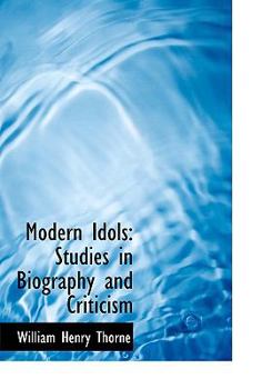 Paperback Modern Idols: Studies in Biography and Criticism [Large Print] Book