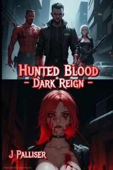 Paperback Hunted Blood: Dark Reign Book