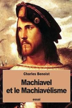 Paperback Machiavel et le Machiavélisme [French] Book