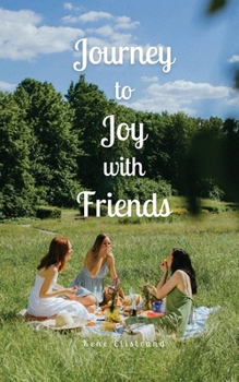 Paperback Journey to Joy with Friends Book