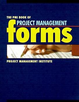 Paperback The Pmi Book of Project Management Forms ` Book