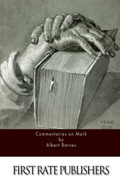 Commentaries on the Book of Mark - Book  of the Matthew Henry's Commentary on the Whole Bible