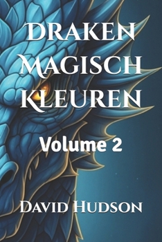 Paperback Draken Magisch Kleuren: Volume 2 [Dutch] Book