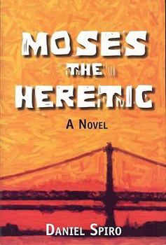 Hardcover Moses the Heretic Book