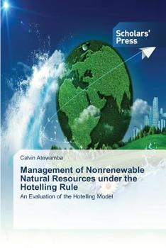 Paperback Management of Nonrenewable Natural Resources under the Hotelling Rule Book