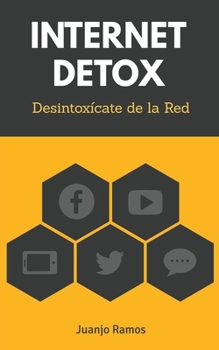 Paperback Internet Detox. Desintoxícate de la Red [Spanish] Book