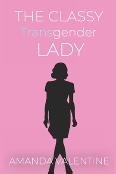 Paperback The Classy Transgender Lady Book