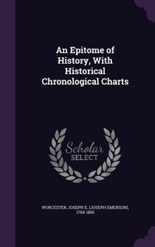 Hardcover An Epitome of History, With Historical Chronological Charts Book