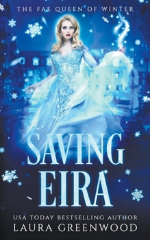 Saving Eira - Book #1 of the Fated Seasons