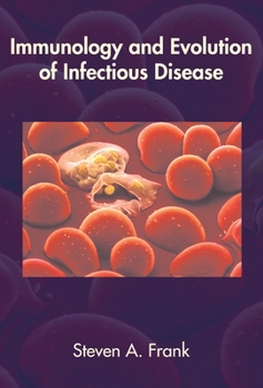 Paperback Immunology and Evolution of Infectious Disease Book