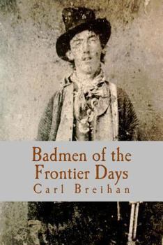 Paperback Badmen of the Frontier Days Book