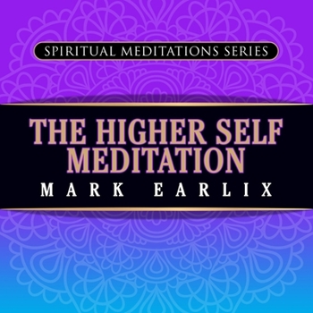 Audio CD The Higher Self Meditation: Spiritual Meditations Series Book