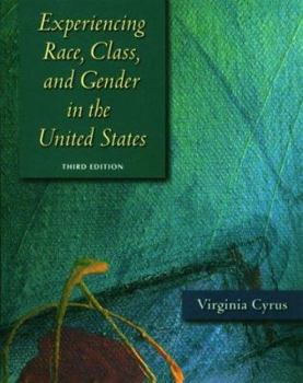 Paperback Experiencing Race, Class, and Gender in the United States Book