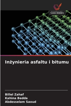 Paperback Inżynieria asfaltu i bitumu [Polish] Book