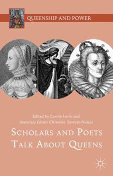 Scholars and Poets Talk About Queens - Book  of the Queenship and Power