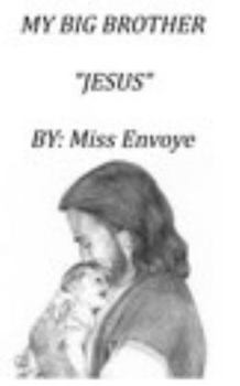 Paperback My Big Brother Jesus Book