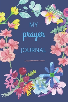 Paperback My Prayer Journal Book