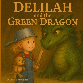Delilah And The Green Dragon