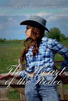 Paperback The Heart of the Rodeo Book