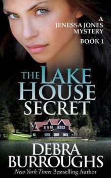 Paperback The Lake House Secret: A Jenessa Jones Mystery, Book 1 Book