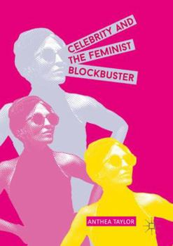 Paperback Celebrity and the Feminist Blockbuster Book