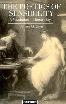 Hardcover The Poetics of Sensibility: A Revolution in Literary Style Book