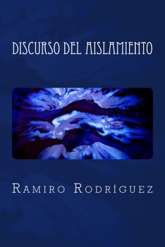 Paperback Discurso del aislamiento [Spanish] Book