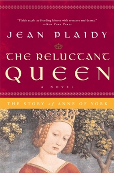Paperback The Reluctant Queen: The Story of Anne of York Book