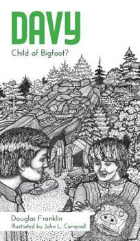 Hardcover Davy: Child of Bigfoot? Book