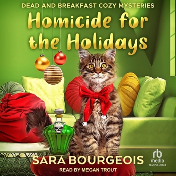 Homicide for the Holidays - Book #3 of the Dead and Breakfast Cozy Mysteries