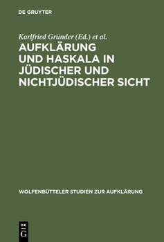Hardcover Aufklärung Und Haskala in Jüdischer Und Nichtjüdischer Sicht [German] Book