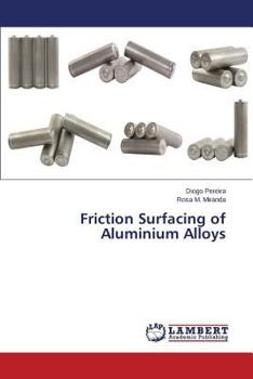 Paperback Friction Surfacing of Aluminium Alloys Book
