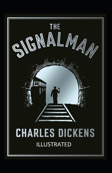 Paperback The Signal-Man Illustrated Book