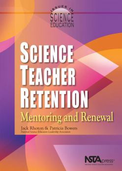 Paperback Science Teacher Retention: Mentoring and Renewal Book