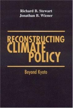 Paperback Reconstructing Climate Policy: Beyond Kyoto Book