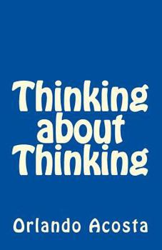 Paperback Thinking about Thinking Book