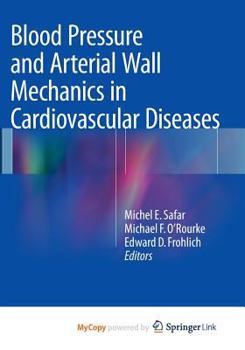 Paperback Blood Pressure and Arterial Wall Mechanics in Cardiovascular Diseases Book